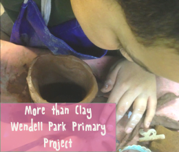 Clay Lessons Influence Learning for Wendell Park Primary Pupils